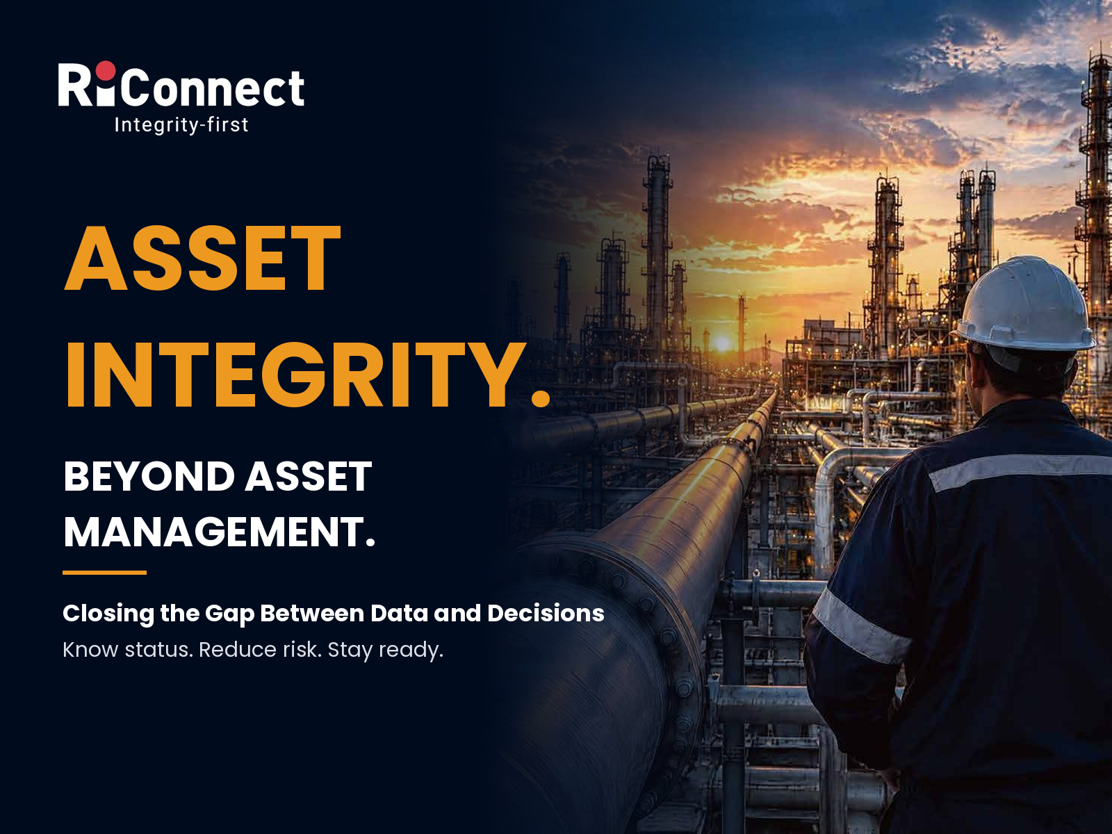 From Asset Management to Asset Integrity: Closing the Gap Between Data and Decisions