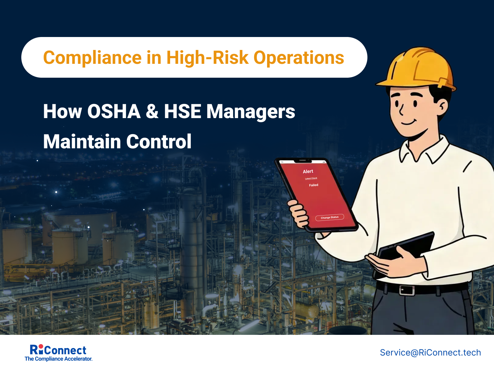 Compliance in High-Risk Operations, How OSHA & HSE Managers Maintain Control